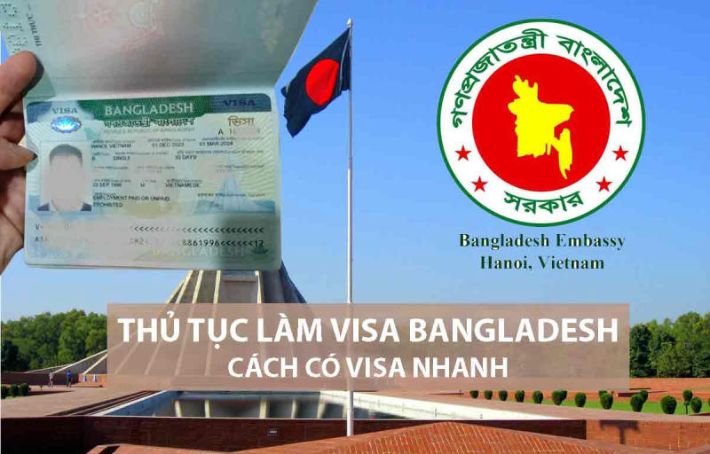 Hướng dẫn chuẩn bị hồ sơ xin visa du lịch Bangladesh